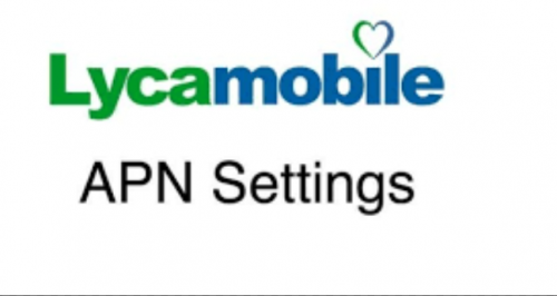 LycaMobile Apn Setting for Android 2018