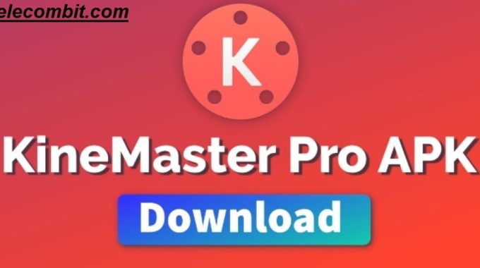 Kinemaster apk latest version