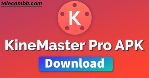 Kinemaster apk latest version