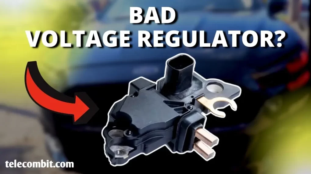 5. Bad Voltage Regulator:-