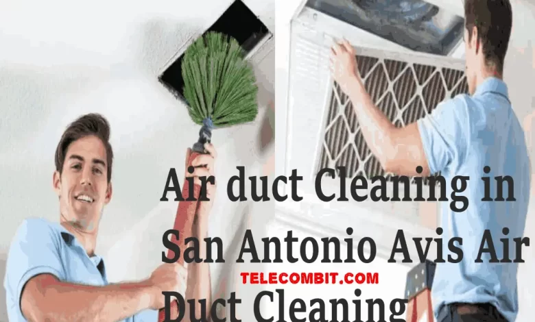 air duct cleaning in san Antonio avis air duct cleaning