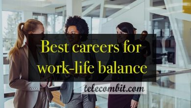Photo of Best 5 Careers For Work-Life Balance | 2023