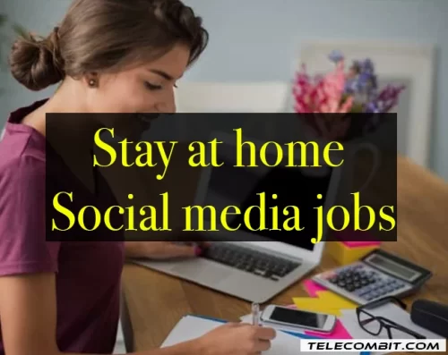 Stay at home social media jobs