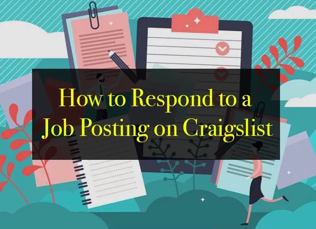 How to Respond to a Job Posting on Craigslist