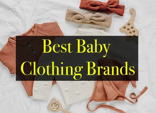 Best Baby Clothing Brands