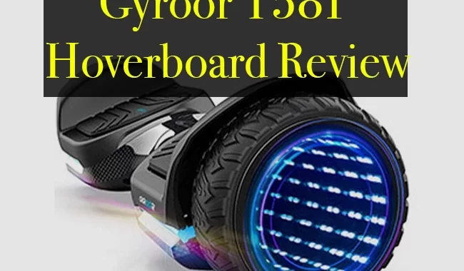 Gyroor T581 Hoverboard Review