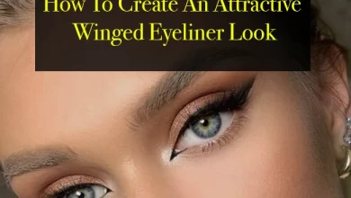 Photo of How To Create An Attractive Winged Eyeliner Look