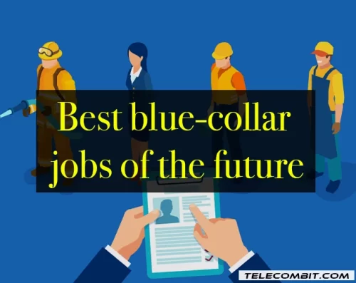 Best blue-collar jobs of the future
