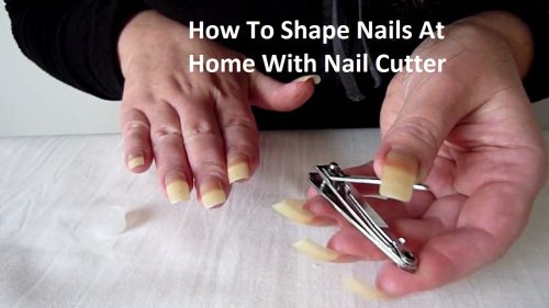 How To Shape Nails At Home With Nail Cutter