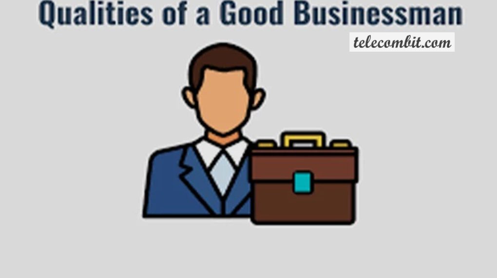 Characteristics of a Businessman 