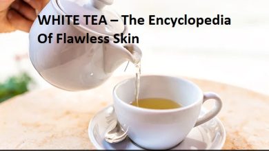 Photo of WHITE TEA The Encyclopedia Of Flawless Skin