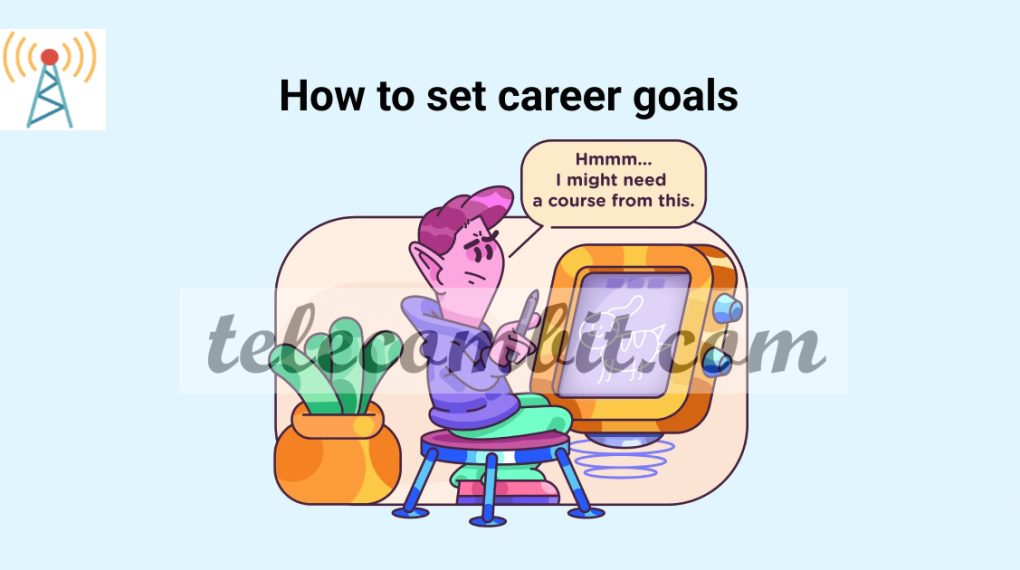 How to set career goals?