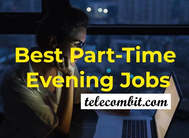 Best Part-Time Evening Jobs |2023