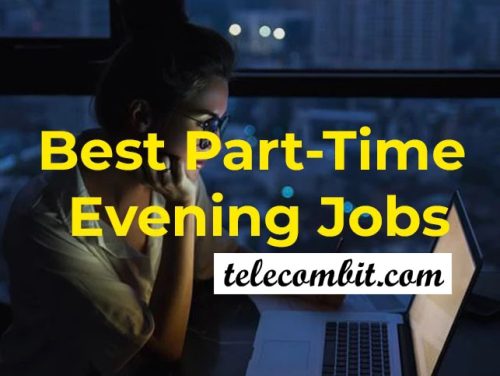 Best Part-Time Evening Jobs |2023