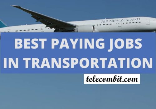 Best Paying Jobs In Transportation 2023