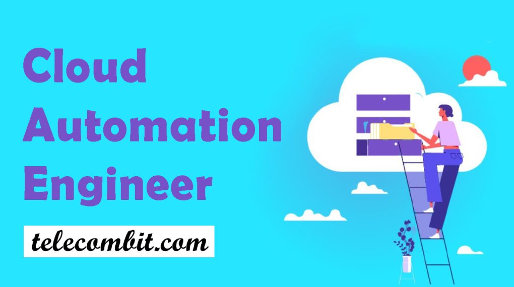 Cloud Automation Engineer