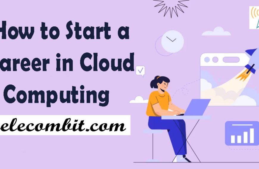 How to Start a Career in Cloud Computing In 2023
