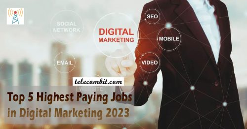 Top 5 Highest Paying Jobs in Digital Marketing 2023