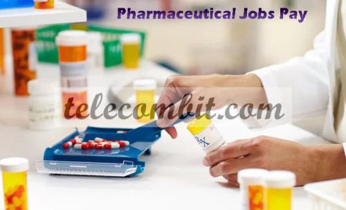What Do Pharmaceutical Jobs Pay?
