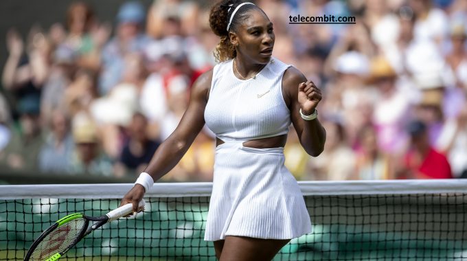 Why is Serena Williams so famous?