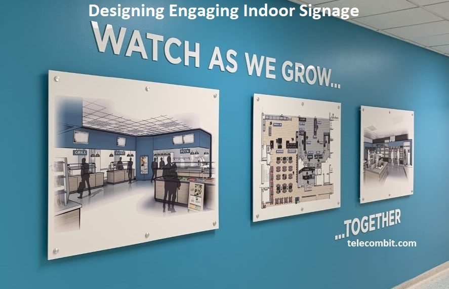 Designing Engaging Indoor Signage- telecombit.com