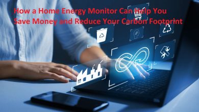 Photo of How a Home Energy Monitor Can Help You Save Money and Reduce Your Carbon Footprint