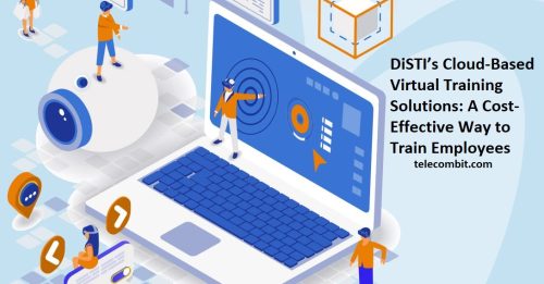 DiSTI’s Cloud-Based Virtual Training Solutions: A Cost-Effective Way to Train Employees