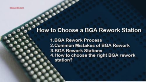 Significance Of BGA Rework Stations During BGA Rework Process