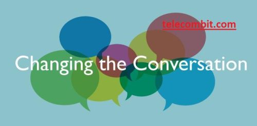 Changing the Conversation-telecombit.com