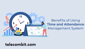 Efficient Time and Attendance Management- telecombit.com