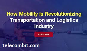 Revolutionizing Transportation and Logistics- telecombit.com