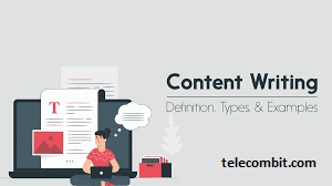 Content Writing- telecombit.com Exploring the World of Writing: A Comprehensive Guide to Key Writing Terms and Services