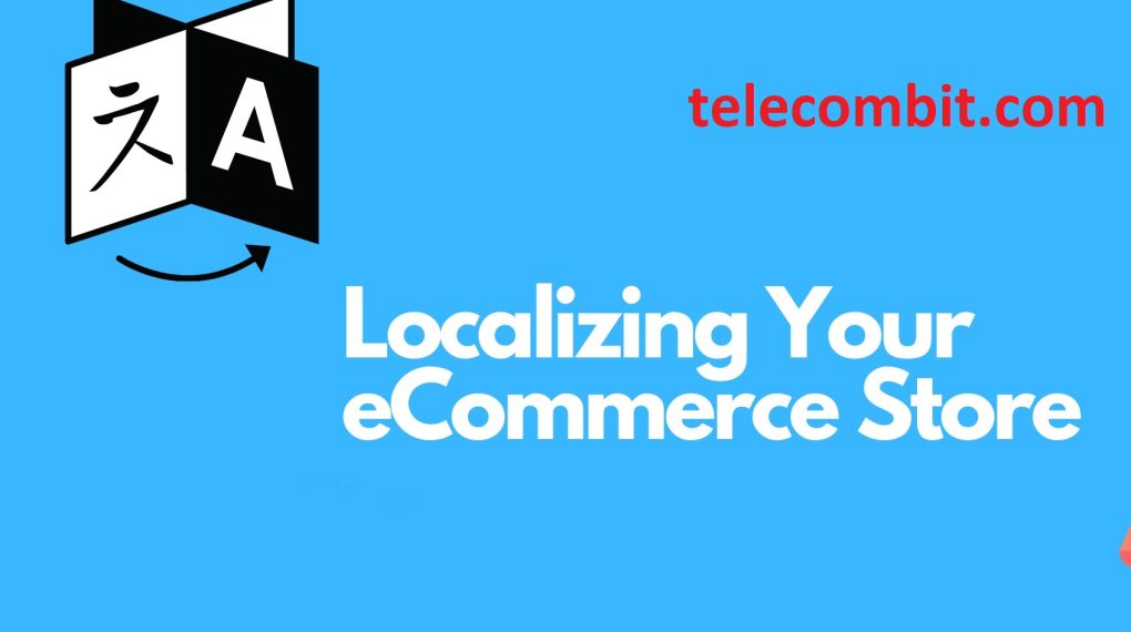Localizing Website Content: Catering to the Local Audience- telecombit.com Local SEO Strategies for Small Businesses