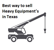 Photo of Best way to sell Heavy Equipment’s in Texas