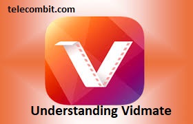 Understanding Vidmate- telecombit.com