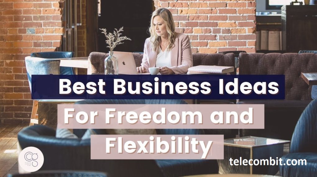 The Freedom of Flexibility- telecombit.com