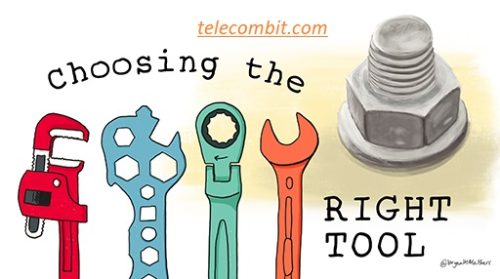 Choose the Right Tools and Technologiestelecombit.com