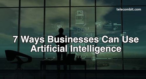 7 Ways Businesses Can Benefit from Artificial Intelligence In 2023