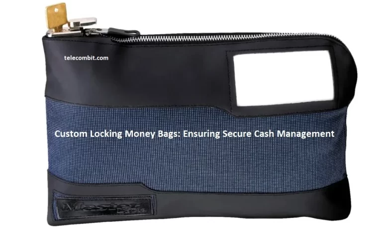 Custom Locking Money Bags: Ensuring Secure Cash Management