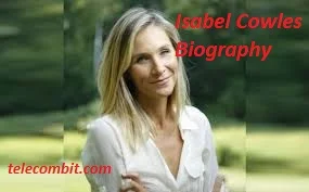 Isabel Cowles Biography