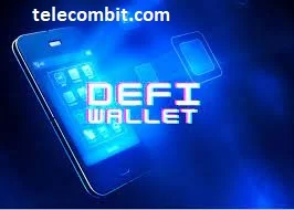 Key Considerations for Choosing a DeFi Wallet-telecombit.com