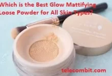 Photo of Which is the Best Glow Mattifying Loose Powder for All Skin Types?
