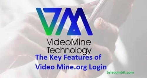 The Key Features of Video Mine.org Login-telecombit.com
