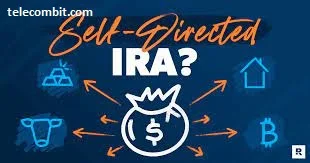 Understanding Self-Directed IRAs and Real Estate Investments-telecombit.com
