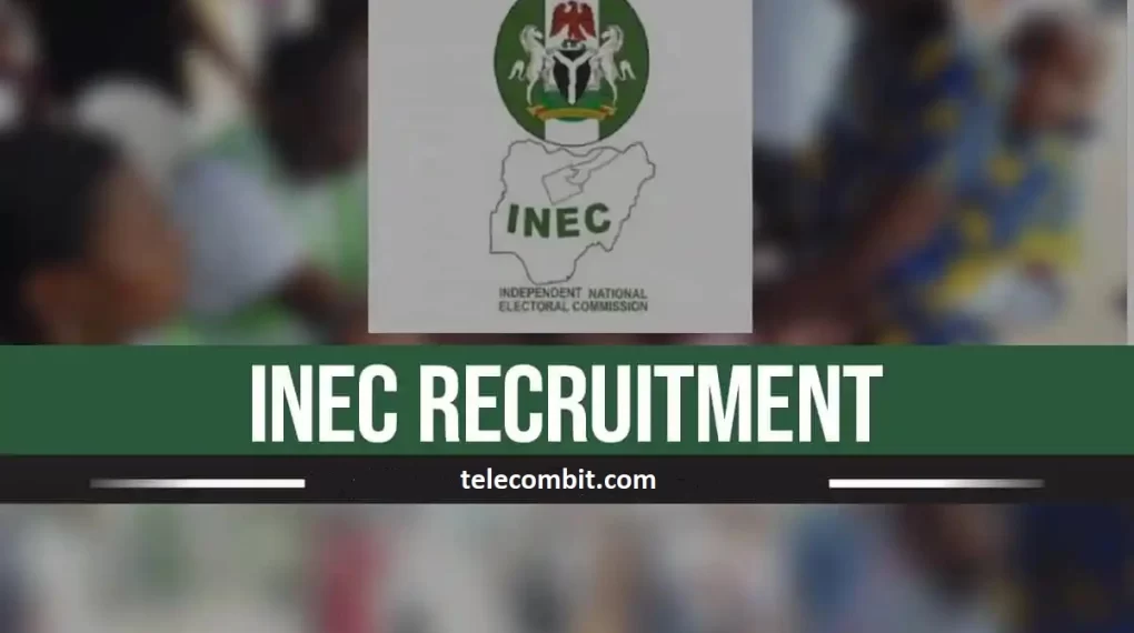 Understanding the INEC Recruitment Process-telecombit.com