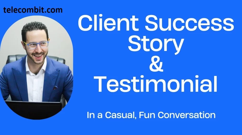 Testimonials and Success Stories-telecombit.com