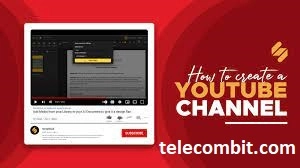 Creating a YouTube Channel-telecombit.com