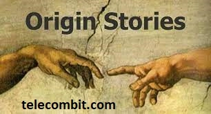 The Origin Story-telecombit.com