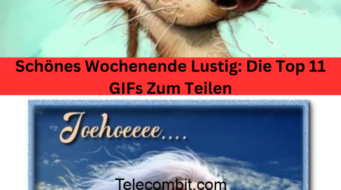 Schönes Wochenende Lustig: Die Top 11 GIFs Zum Teilen