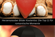 Photo of Herzenszauber Bilder Kostenlos: Die Top 11 für romantische Momente